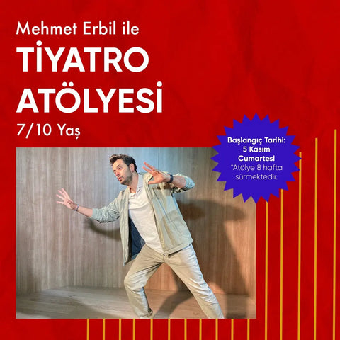 Mehmet Erbil ile Tiyatro Atölyesi