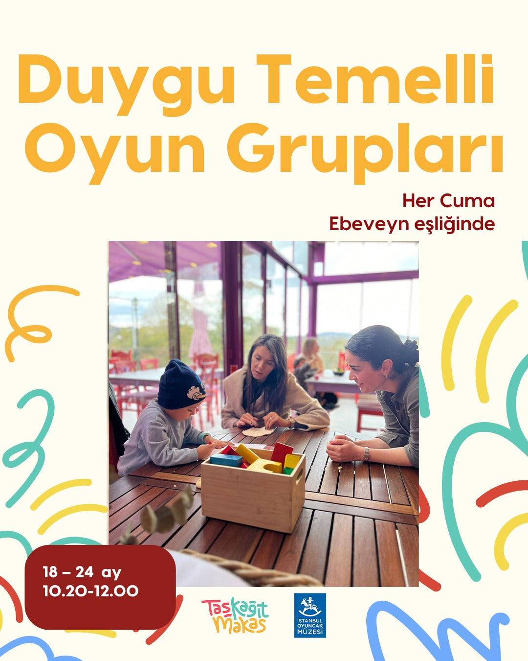 Duygu Temelli Oyun Grupları Günlük Katılım/ 24 - 36 Aylık bebekler