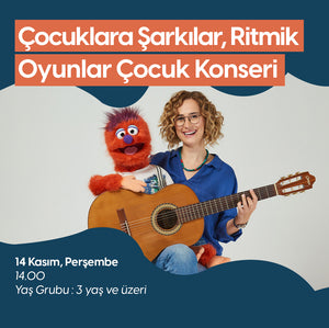 "Çocuklara Şarkılar, Ritmik Oyunlar" Çocuk Konseri