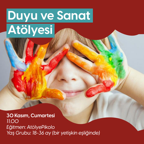 Duyu ve Sanat Atölyesi