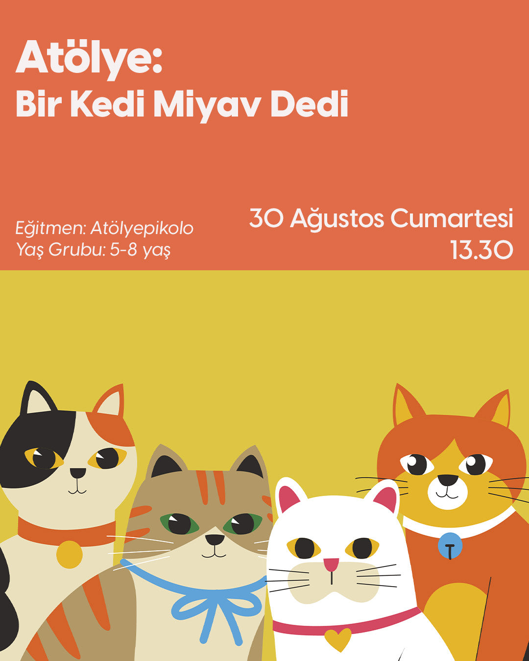Atölye: Bir Kedi Miyav Dedi