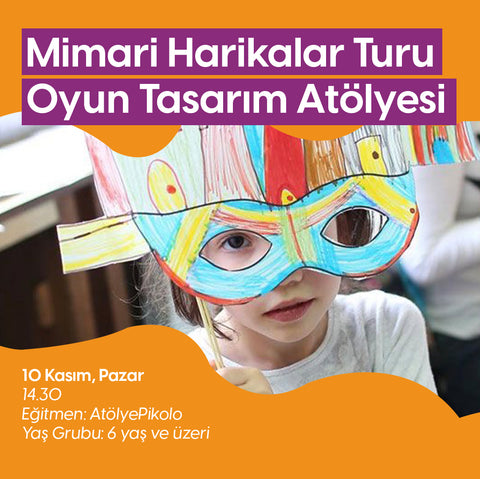 Mimari Harikalar Turu Tasarım Atölyesi