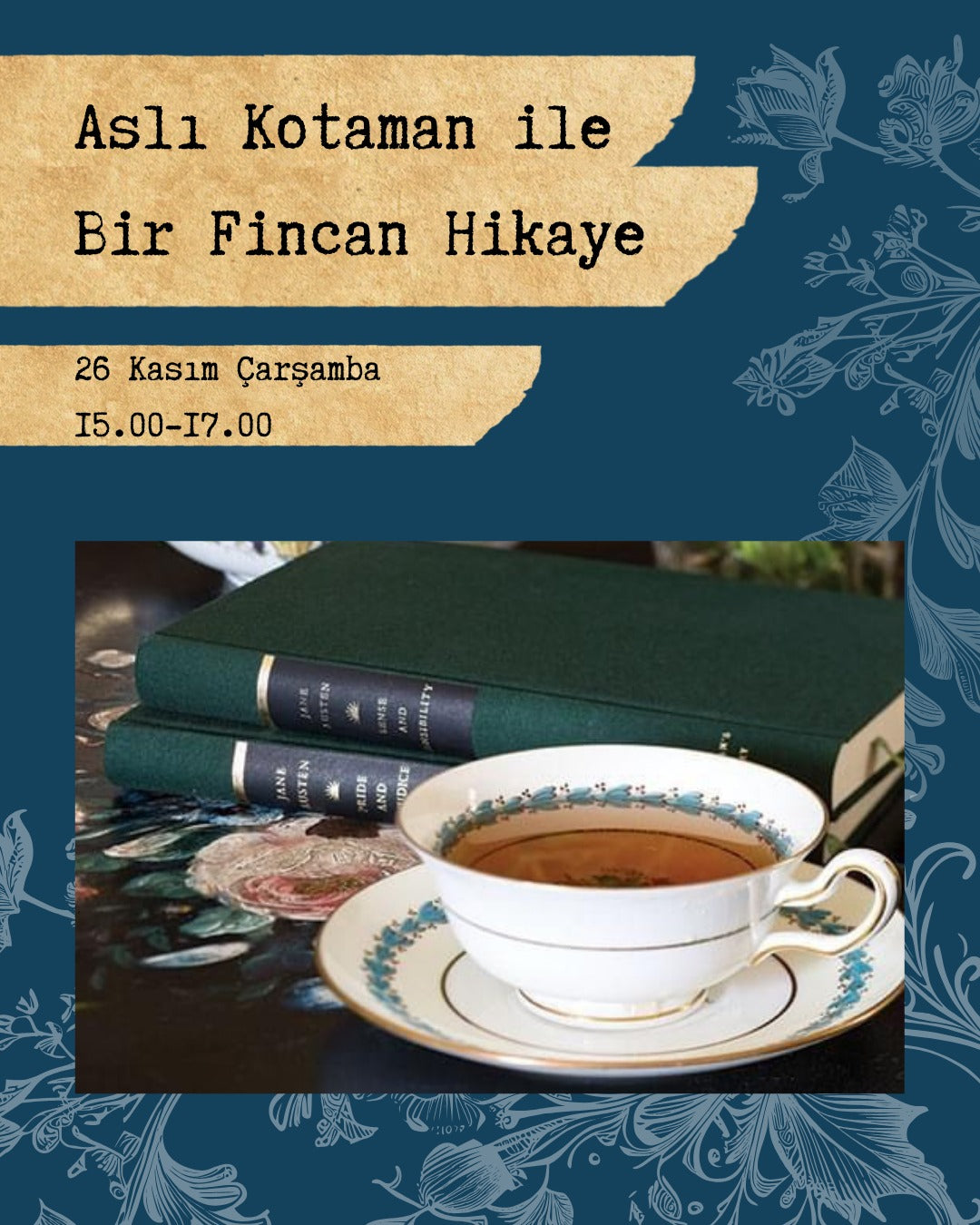 Aslı Kotaman ile Bir Fincan Hikaye