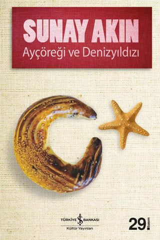 Ay Çöreği ve Deniz Yıldızı